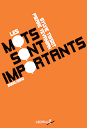 Mots sont importants (Les) 2000-2010